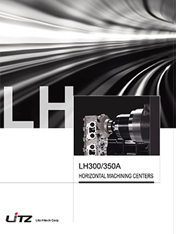 proimages/e-catalog/Horizontal Machining Center/LH/LITZ-LH300_350.jpg